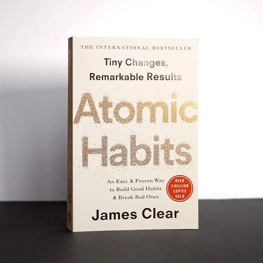 Atomic Habits" by James Clear